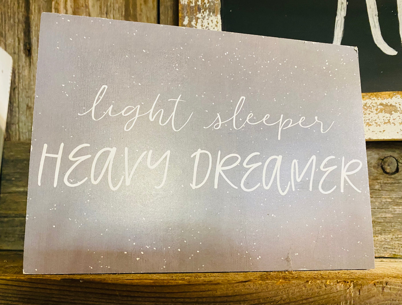 Light Sleeper Heavy Dreamer Decor